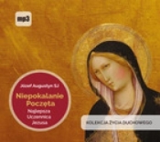 Niepokalanie Poczęta najlepsza uczennica Jezusa - Józef Augustyn