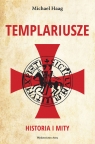 Templariusze Historia i mity Haag Michael