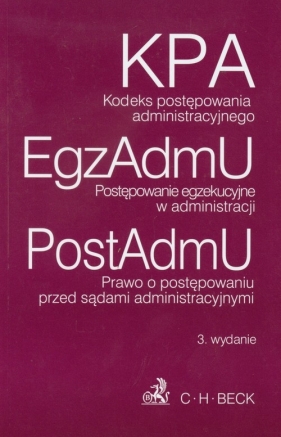 Kodeks postępowania administracyjnego Postępowanie egzekucyjne w administracji Prawo o postępowaniu przed sądami administracyjnymi - Flisek Aneta