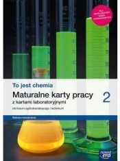 To jest chemia 2. Maturalne karty pracy z kartami laboratoryjnymi dla liceum ogólnokształcącego i technikum. Chemia ogólna i nieorganiczna. Zakres rozszerzony - Szkoła ponadpodstawowa