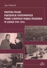 Polityka władz partyjnych i państwowych wobec Ludowego Wojska Polskiego w latach 1949-1956