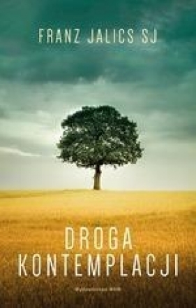Droga kontemplacji - Franz Jalics