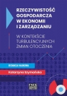 Rzeczywistość gospodarcza w ekonomii i zarządzaniu / FNCE