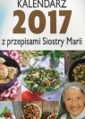 Kalendarz 2017 z przepisami Siostry Marii