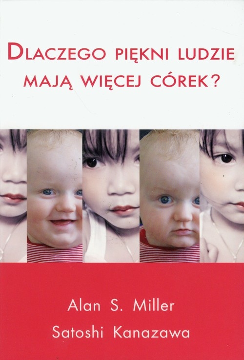 Dlaczego piękni ludzie mają więcej córek?