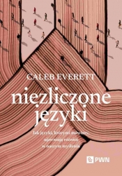 Niezliczone języki - Everett Caleb