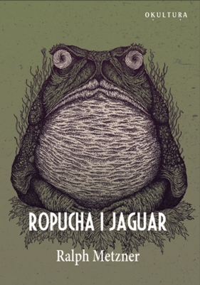 Ropucha i Jaguar - Metzner Ralph