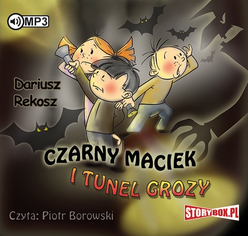 Czarny Maciek i tunel grozy
	 (Audiobook)