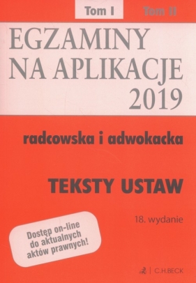 Egzaminy na aplikacje 2019 radcowska i adwokacka Teksty ustaw Tom 1