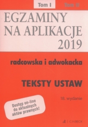 Egzaminy na aplikacje 2019 radcowska i adwokacka Teksty ustaw Tom 1