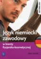 Język niemiecki zawodowy w branży fryzjersko-kosmetycznej. Zeszyt ćwiczeń. Szkoły ponadgimnazjalne - Anna Dul, Piotr Rochowski