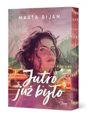 Jutro już było - Marta Bijan
