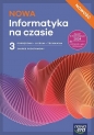 NOWA Informatyka na czasie 3. Podręcznik dla 3. klasy liceum. Zakres podstawowy - Opracowanie zbiorowe