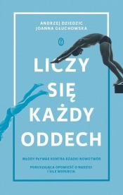 Liczy się każdy oddech - Andrzej Dziedzic, Joanna Głuchowska