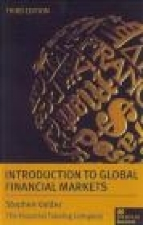 Introduction to Global Financial Markets Stephen Valdez, S. Valdez