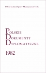 Polskie Dokumenty Dyplomatyczne 1982 Kampania na Tajwanie Małgorzata Ruchniewicz