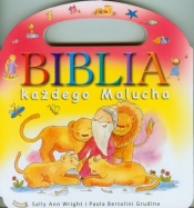 Biblia każdego Malucha - Paola Bertolini Grudina, Sally Ann Wright