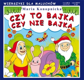 Czy to bajka, czy nie bajka - Maria Konopnicka