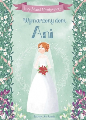 Wymarzony dom Ani - Lucy Maud Montgomery