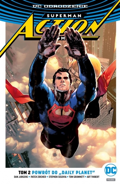 Superman Action Comics - Powrót do Daily Planet Tom 2 praca zbiorowa