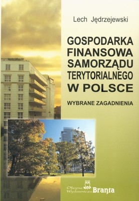 Gospodarka finansowa samorządu terytorialnego w Polsce