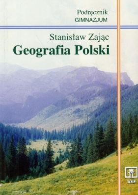 Geografia Polski Podręcznik - Zając Stanisław