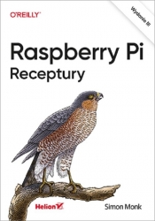 Raspberry Pi. Receptury. Wydanie III - Monk Simon