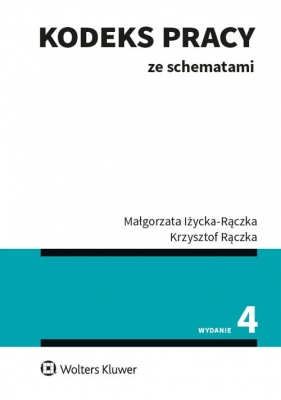 Kodeks pracy ze schematami - Małgorzata Iżycka-Rączka, Krzysztof Wojciech Rączka