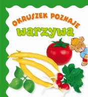 Okruszek poznaje warzywa - Anna Wiśniewska, Elżbieta Śmietanka-Combik, Jolanta Czarnecka
