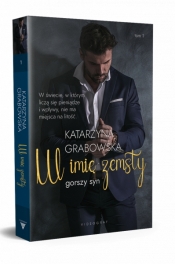 Gorszy syn Tom 1. W imię zemsty - Katarzyna Grabowska