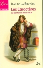 Les Caracteres Ou les Moeurs de ce siecle - Jean De La Bruyère