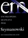 Encyklopedia Muzyczna PWM Szymanowski Od Tymoszówki do Atmy (Uszkodzenia stron)