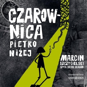 Czarownica piętro niżej (Audiobook) - Marcin Szczygielski