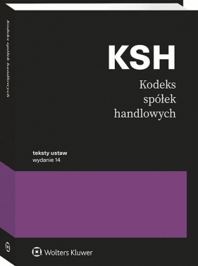 Kodeks spółek handlowych. Przepisy w.14/2024