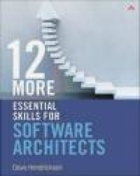 12 More Essential Skills for Software Architects