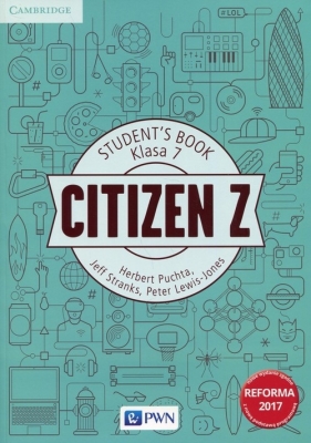 Citizen Z Klasa 7 Student's Book - Puchta Herbert, Stranks Jeff, Lewis-Jones Peter