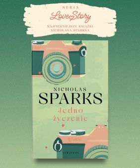 Jedno życzenie - Nicholas Sparks