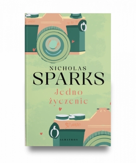 Jedno życzenie - Nicholas Sparks