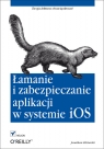 Łamanie i zabezpieczanie aplikacji w systemie iOS