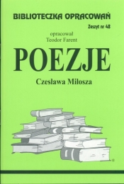 Biblioteczka Opracowań Poezje Czesława Miłosza - Farent Teodor