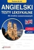 Angielski Testy leksykalne dla średnio zaawansowanych