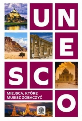 UNESCO Miejsca które musisz zobaczyć (Uszkodzona okładka)