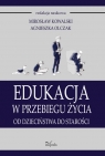 Edukacja w przebiegu życia Od dzieciństwa do starości