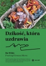 Dzikość, która uzdrawia Mo Wilde