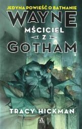 Wayne: Mściciel z Gotham