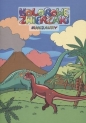 Kolorowe zwierzaki. Dinozaury - Opracowanie zbiorowe, Opracowanie zbiorowe
