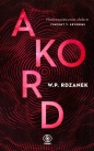 AI-gent. Mroczne kody. Tom 2. Akord - W.P. Rdzanek