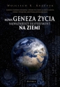 Nowa geneza życia. - Wojciech Kulczyk