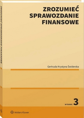 Zrozumieć sprawozdanie finansowe - Gertruda Krystyna Świderska
