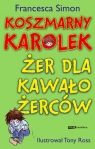 Koszmarny Karolek Żer dla kawałożerców Simon Francesca